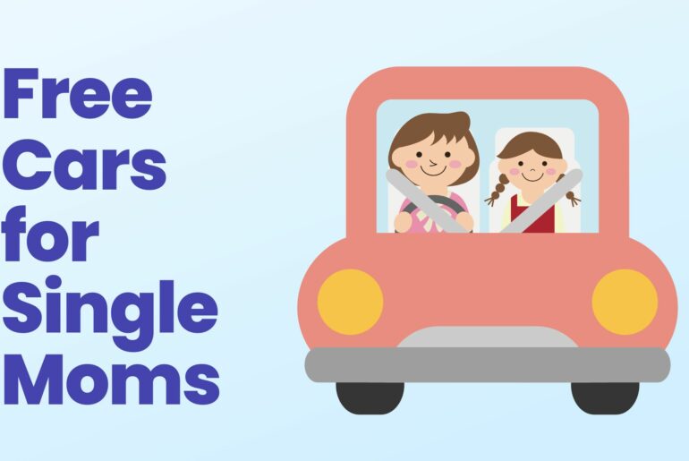 Free Cars for Single Moms  Free Cars for Single Moms